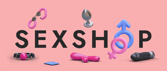 Sex shop, inscription in capital letters. Header decorated with 3D elements. Products for adults. Color vector concept. Accessories for role playing games. Horizontal header for site. Flyer template