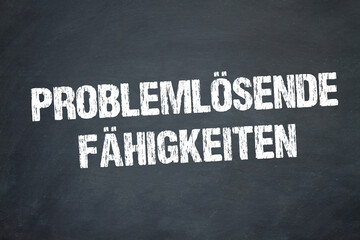 Problemlösende Fähigkeiten	