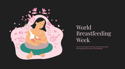 World Breastfeeding Week, vector illustration, August, Mom Breastfeeding baby, typography, mother feeding her baby, awareness, Social Media, celebration, Mother nursing a baby