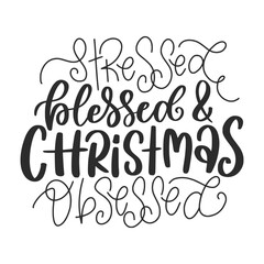 Funny Christmas Quotes Hand-drawn typography poster. Handwritten lettering quote. Inspirational vector typography.