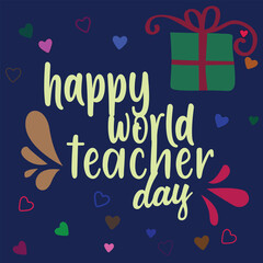 Naklejka na ściany i meble Happy Teacher's day , best teacher ever poster,5th October world teacher day,
