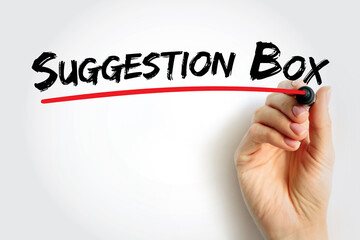 Suggestion Box - used for collecting slips of paper with input from customers of a particular...