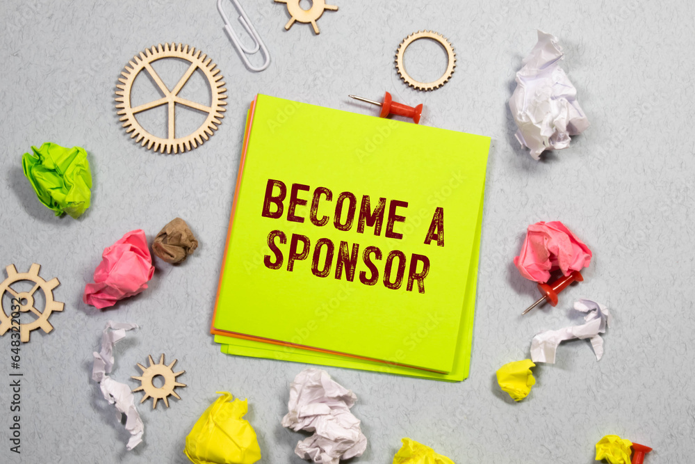 Poster text become a sponsor on sticky notes with copy space and paper clip isolated on red background.