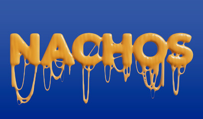 NACHOS Cheesy 3D Illustrated Sign Background Over Blue Background