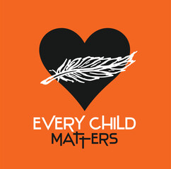 Every Child Matters. National Day for Truth and Reconciliation. Orange T-Shirt Day. 30th September. Vector Illustration.