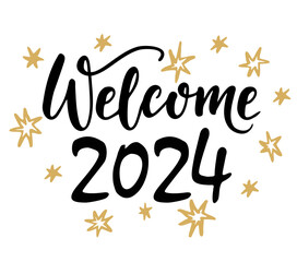 Welcome 2024 Hand calligraphy lettering. Happy new year and Merry Christmas greeting card. Welcome 2024 logo. Vector illustration. As template for postcard, print, web banner, poster