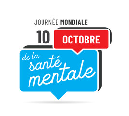 10 octobre - journée mondiale de la santé mentale