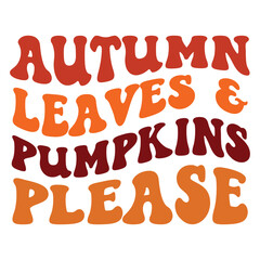 Autumn leaves & pumpkins please Retro SVG