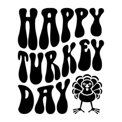Happy Turkey Day Svg