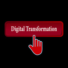 Click Rectangle Digital Transformation button design, Finger pressing button symbol isolated on black background.