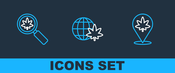 Set line Location and marijuana, Magnifying glass and Legalize globe icon. Vector