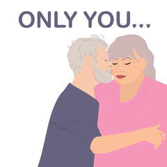 Old couple kissing card. Only you.. Vector illustration.