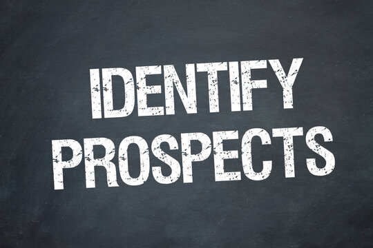 Identify Prospects	