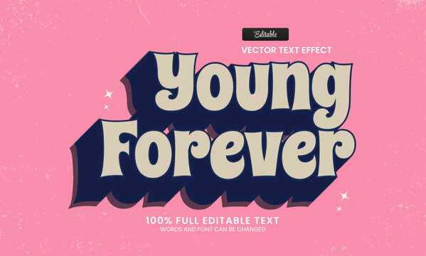 Design editable text effect, young forever 3d cartoon vector illustration