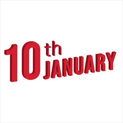 10th january ,  Daily calendar time and date schedule symbol. Modern design, 3d rendering. White background. 