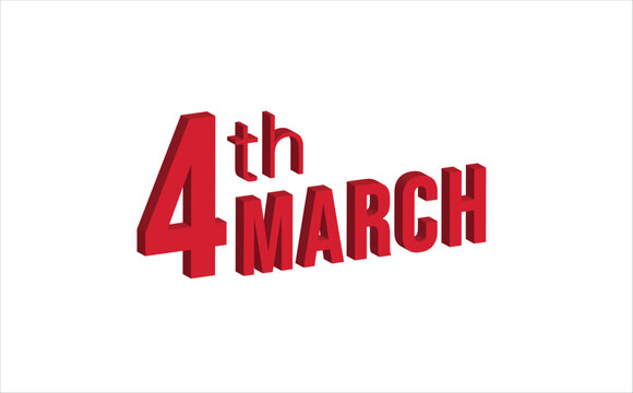 4th march ,  Daily calendar time and date schedule symbol. Modern design, 3d rendering. White background. 