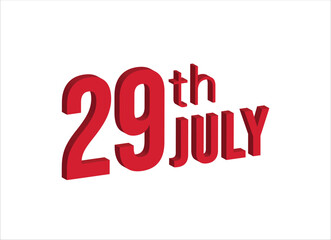 29th july ,  Daily calendar time and date schedule symbol. Modern design, 3d rendering. White background. 