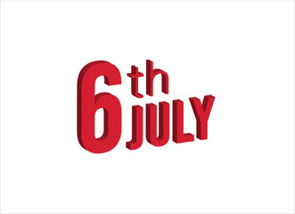 Fototapeta na wymiar 6th july , Daily calendar time and date schedule symbol. Modern design, 3d rendering. White background. 