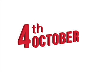 4th october ,  Daily calendar time and date schedule symbol. Modern design, 3d rendering. White background. 