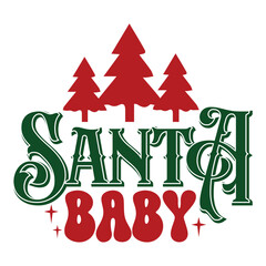 Santa Baby, Christmas SVG design Template, Christmas SVG Design, Christmas SVG Bundle.