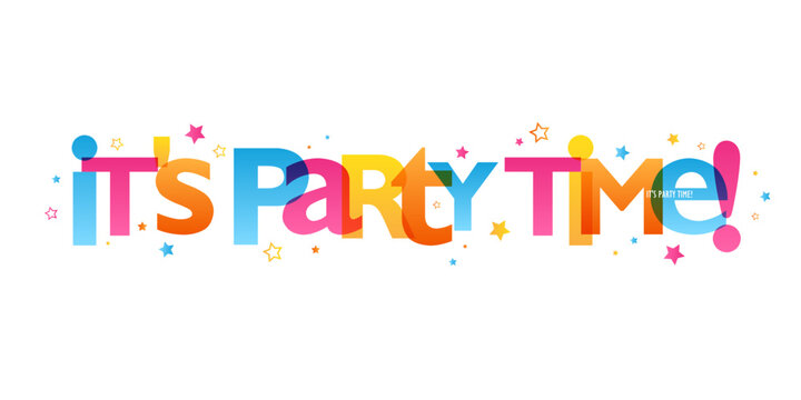 IT'S PARTY TIME! colorful vector typography banner with stars