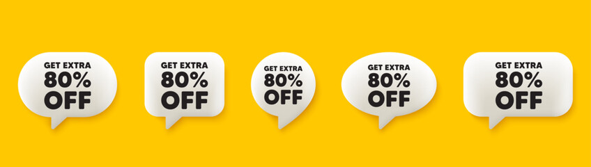 Get Extra 80 percent off Sale. 3d chat speech bubbles set. Discount offer price sign. Special offer symbol. Save 80 percentages. Extra discount talk speech message. Talk box infographics. Vector