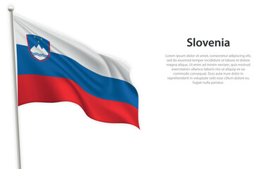 Waving flag of Slovenia on white background. Template for independence day