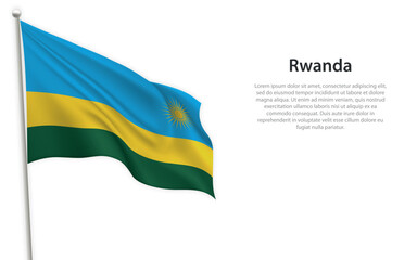 Obraz premium Waving flag of Rwanda on white background. Template for independence day