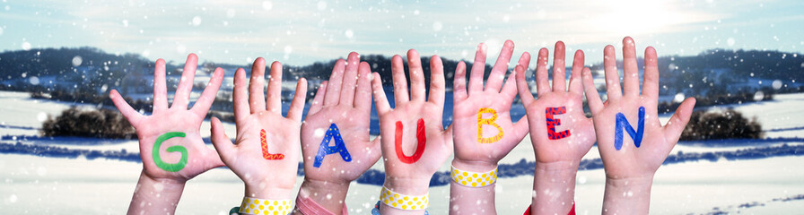 Children Hands Building Glauben Means Believe, Winter Background