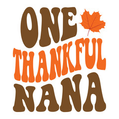 One Thankful Nana Svg