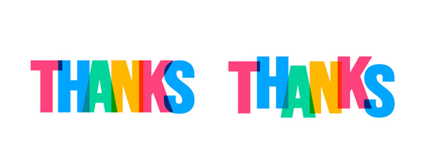 Thanks colorful lettering text font typography vector banner design template. colorful message and colorful big letters.