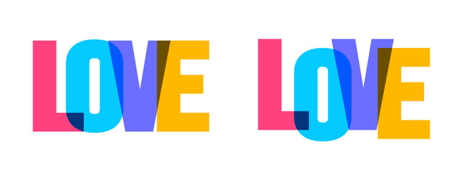 Love colorful lettering text font typography vector banner design template. colorful message and colorful big letters.