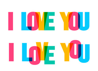 I Love You colorful lettering text font typography vector banner design template. colorful message and colorful big letters.