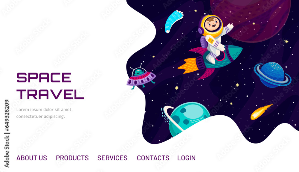 Poster space galaxy travel landing page. cartoon kid spaceman on rocket, ufo and space planets. vector web 