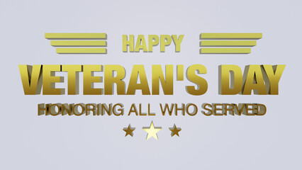 golden  Veteran's day poster.Honoring all who served. Veteran's day illustration