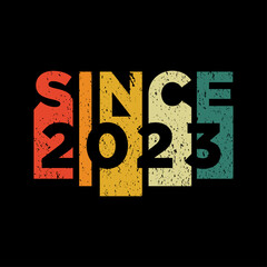 Since-2023-vintage-quote-tshirt-design
