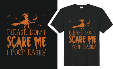 Don't Scare Me.. t-shirt design.