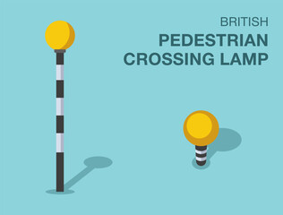 Traffic regulation rules. Isolated British pedestrian crossing lamp. Front and top view. Flat vector illustration template.