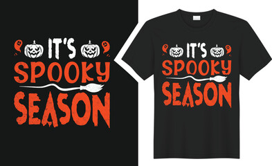 It’ s spooky season t-shirt design.