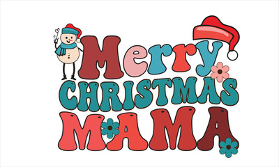 Merry Christmas Mama Retro Design
