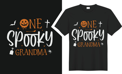 One spooky grandma T shirt design 