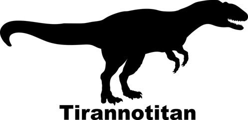 Tirannotitan Dinosaur silhouette dinosaur monogram dinosaur species dinosaur breed types of dinosaurs, types of dinosaurs, dinosaur monogram, dinosaur breed