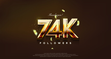 modern design with shiny gold color to thank 74k followers.