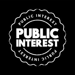 Public Interest - welfare of the general public and society, text concept stamp