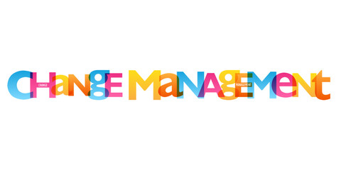 CHANGE MANAGEMENT colorful vector typography banner