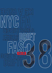 Nyc Street Racing typography sporty style typography, t shirt graphics, vectors sign symbol EPS 10