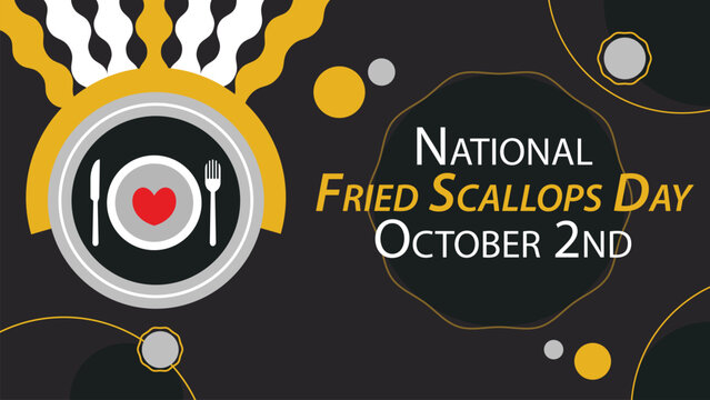 National Fried Scallops Day vector banner design. Happy National Fried Scallops Day modern minimal graphic poster illustration.