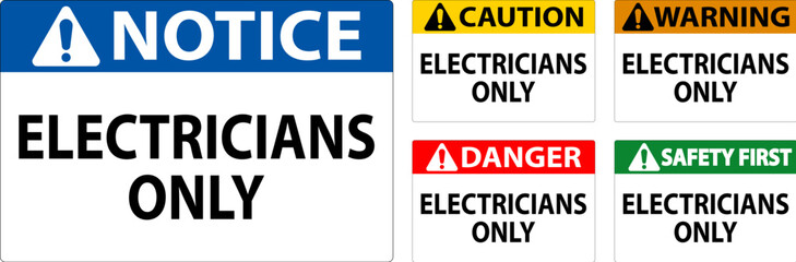 Fototapeta premium Danger Sign Electricians Only