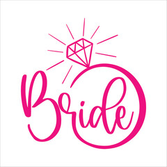 Stylish , fashionable  and awesome bridal party  typography art and illustrator