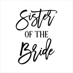 Stylish , fashionable  and awesome bridal party  typography art and illustrator